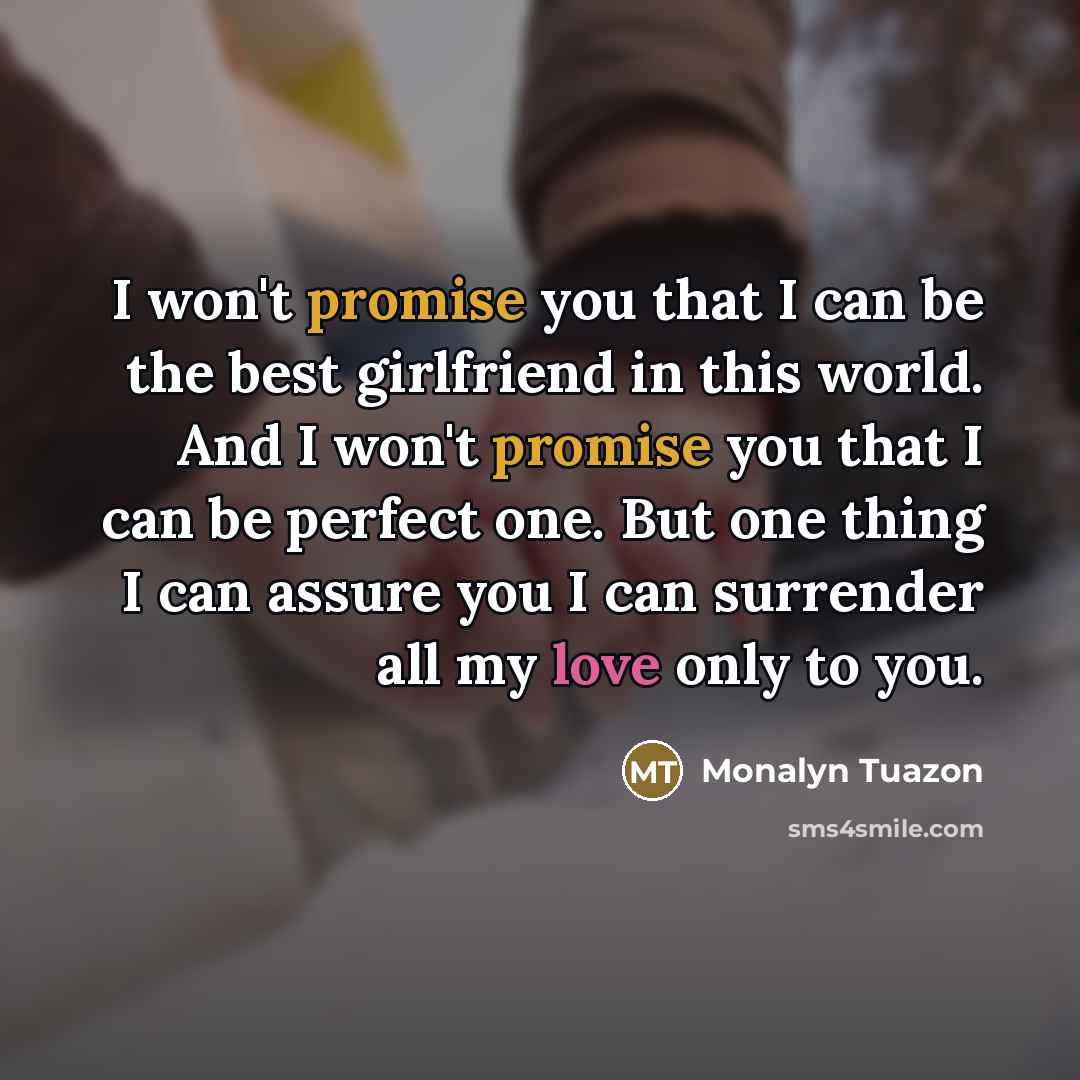 “I won't promise you that I can be the best…” quote by Monalyn Tuazon