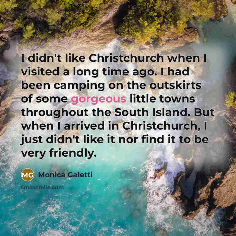 “I didn't like Christchurch when I visited a long time…” quote by Monica Galetti