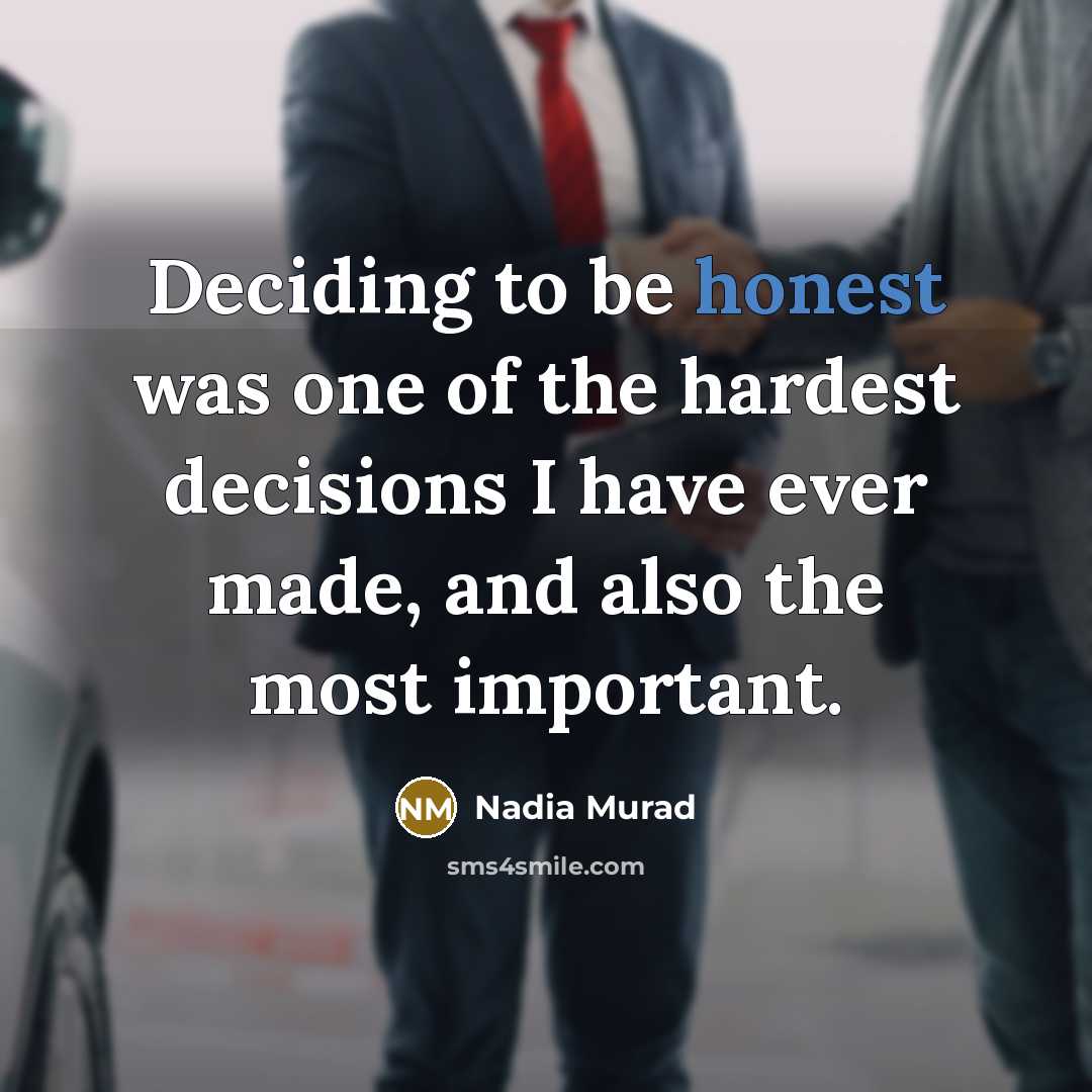 “Deciding to be honest was one of the hardest decisions…” quote by Nadia Murad