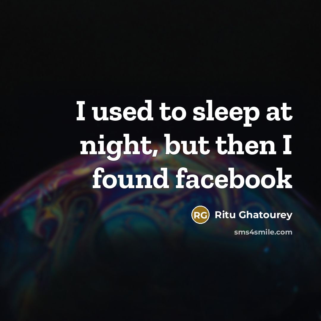 “I used to sleep at night, but then I found…” quote by Ritu Ghatourey