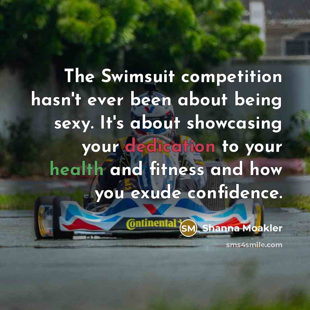 “The Swimsuit competition hasn't ever been about being sexy. It's…” quote by Shanna Moakler