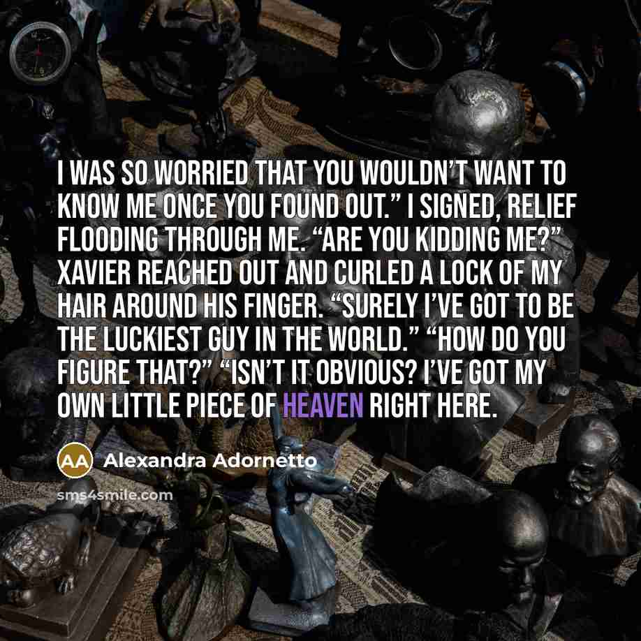 “I was so worried that you wouldn’t want to know…” quote by Alexandra Adornetto