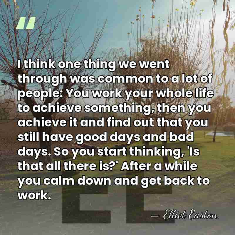 I think one thing we went through was common to a lot&hellip; - Elliot Easton
