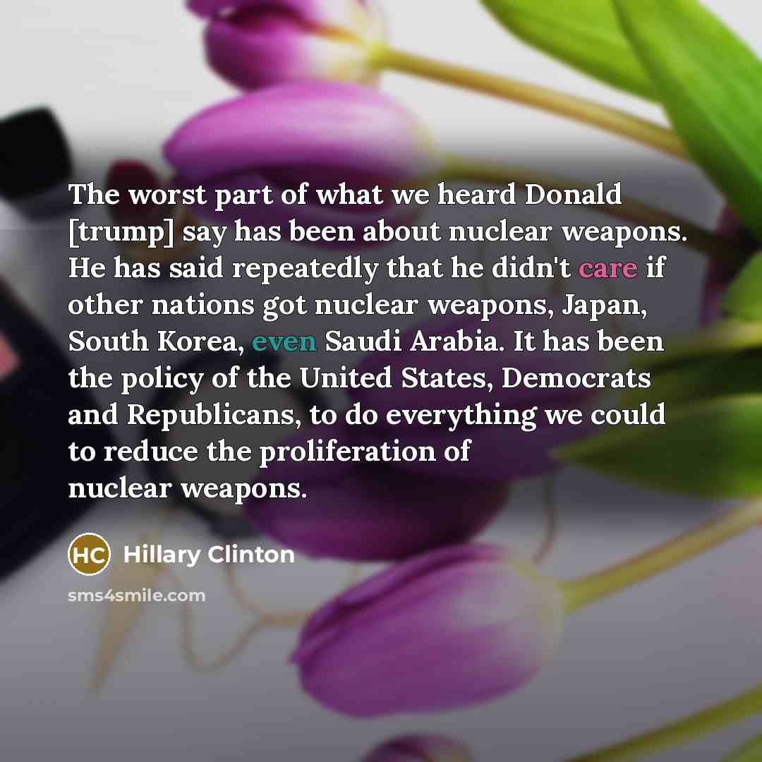 “The worst part of what we heard Donald [trump] say…” quote by Hillary Clinton