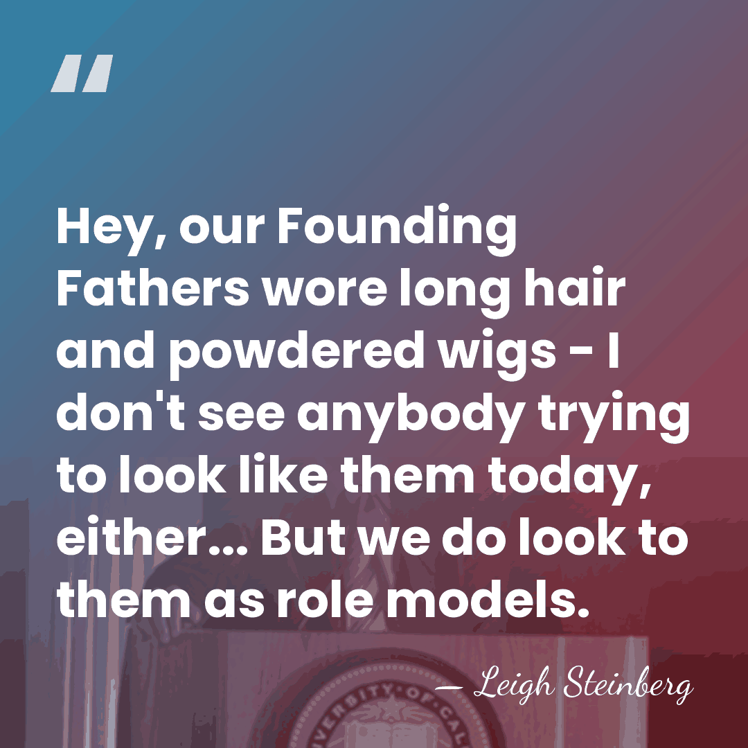 Hey, our Founding Fathers wore long hair and powdered wigs - I&hellip; - Leigh Steinberg