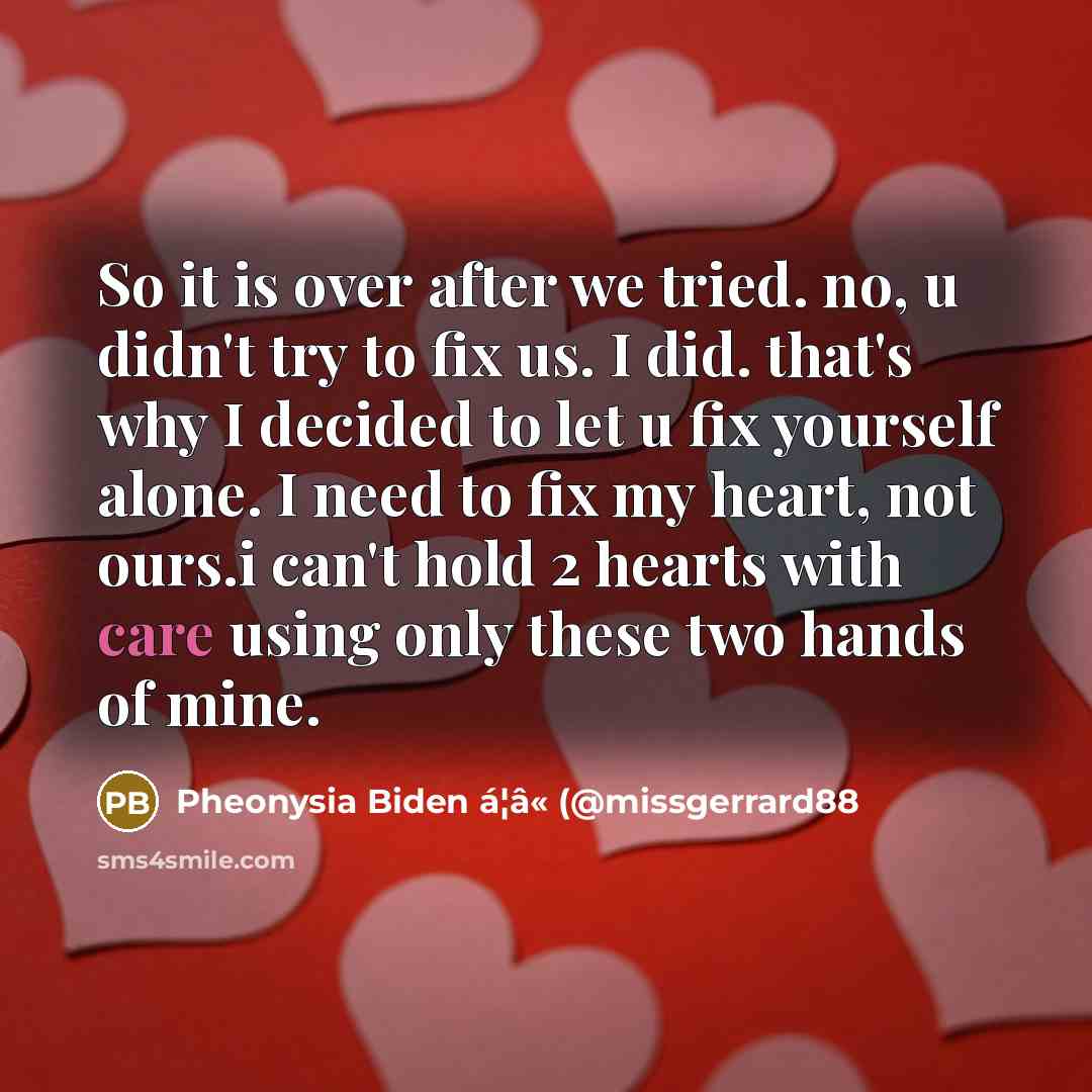 “So it is over after we tried. no, u didn't…” quote by Pheonysia Biden á¦â« (@missgerrard88