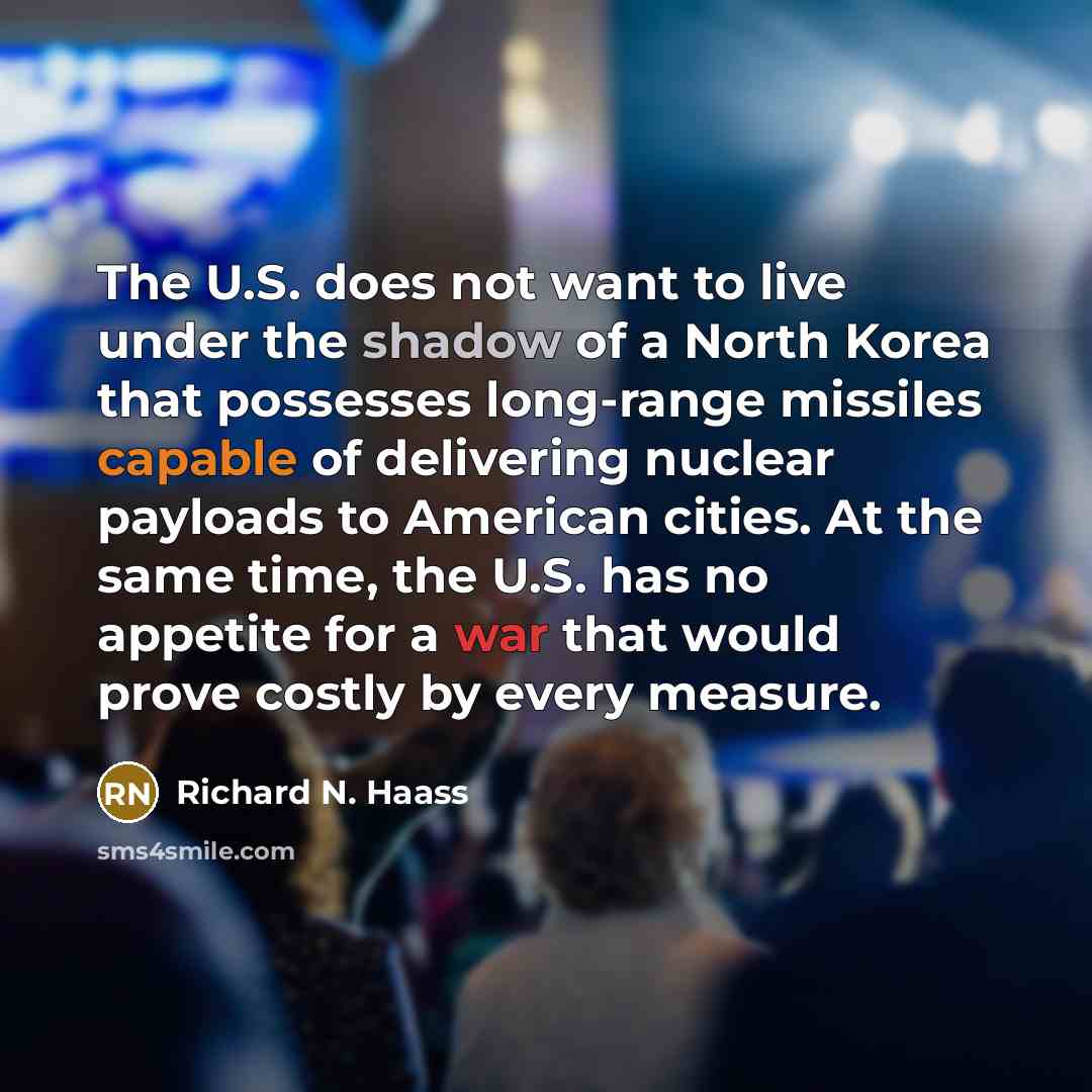“The U.S. does not want to live under the shadow…” quote by Richard N. Haass