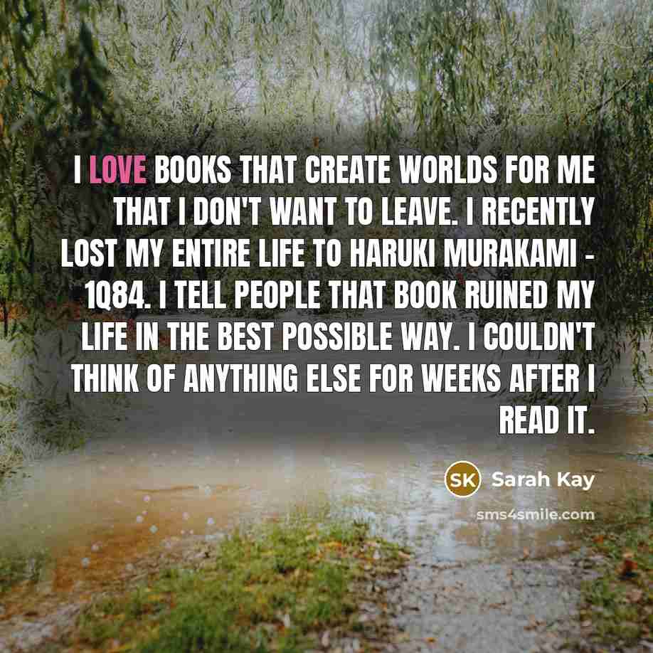 “I love books that create worlds for me that I…” quote by Sarah Kay