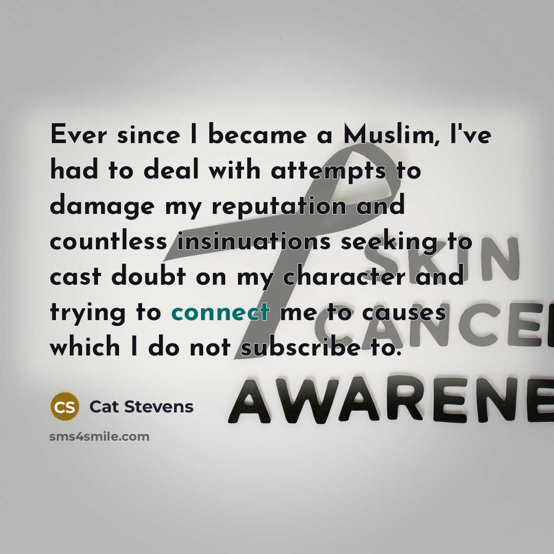 “Ever since I became a Muslim, I've had to deal…” quote by Cat Stevens