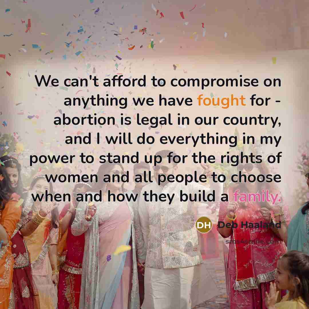 “We can't afford to compromise on anything we have fought…” quote by Deb Haaland