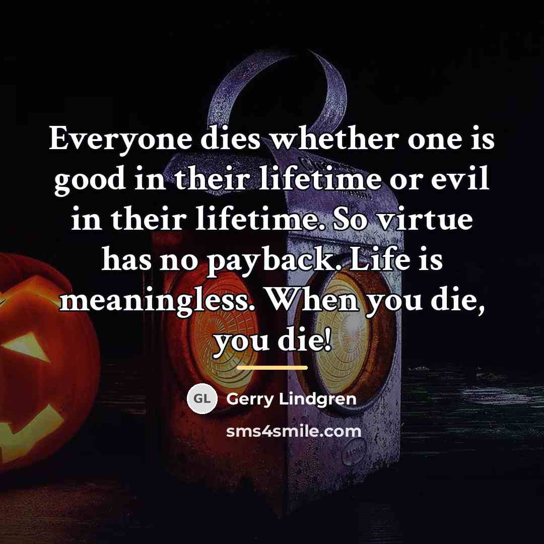 “Everyone dies whether one is good in their lifetime or…” quote by Gerry Lindgren