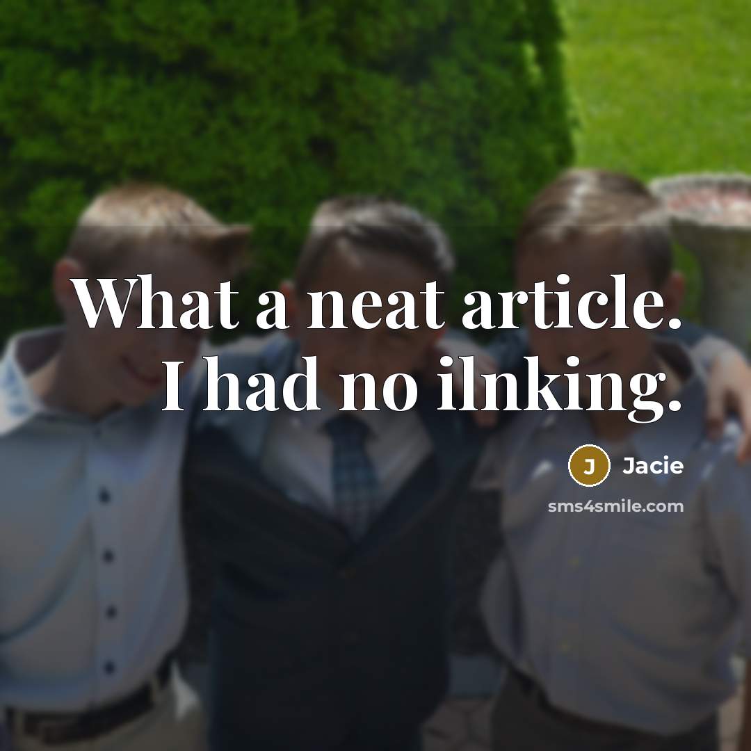 “What a neat article. I had no ilnking.…” quote by Jacie