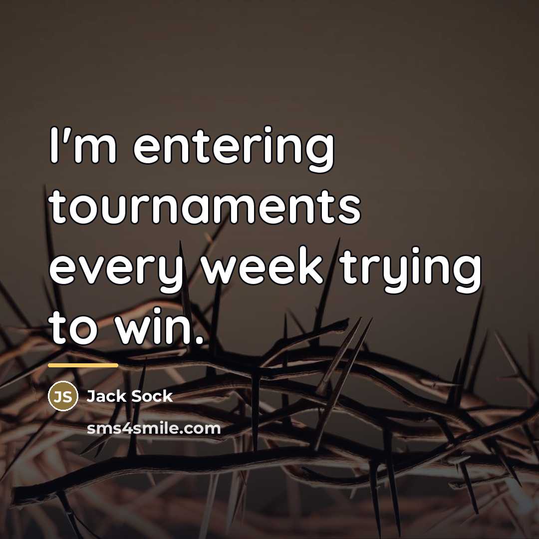 “I'm entering tournaments every week trying to win.…” quote by Jack Sock
