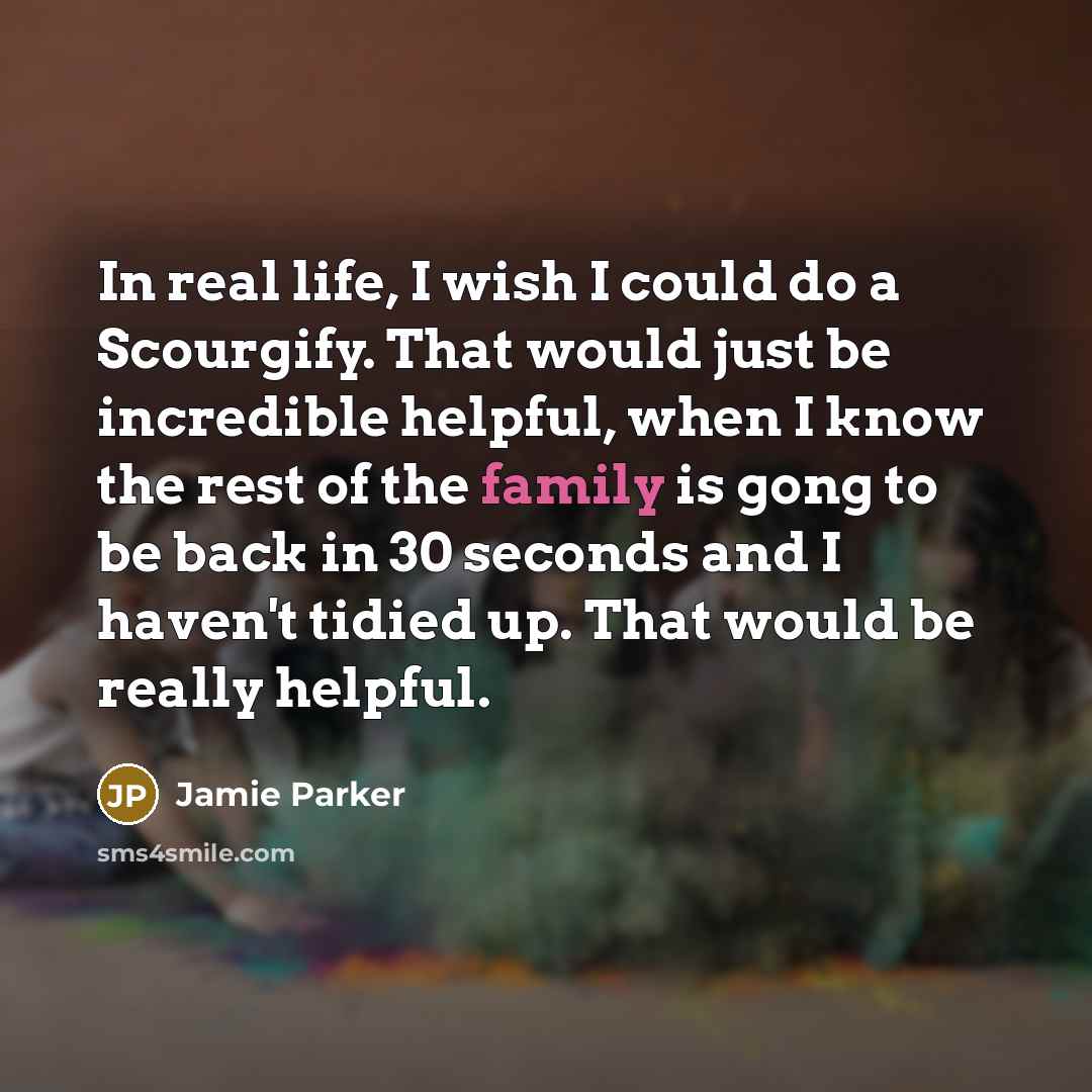 “In real life, I wish I could do a Scourgify.…” quote by Jamie Parker