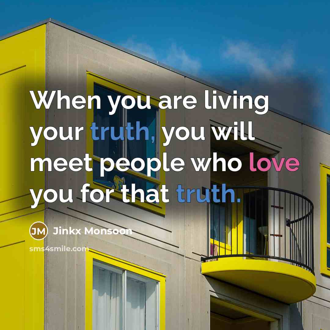 “When you are living your truth, you will meet people…” quote by Jinkx Monsoon