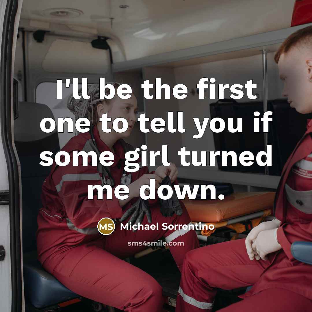 “I'll be the first one to tell you if some…” quote by Michael Sorrentino