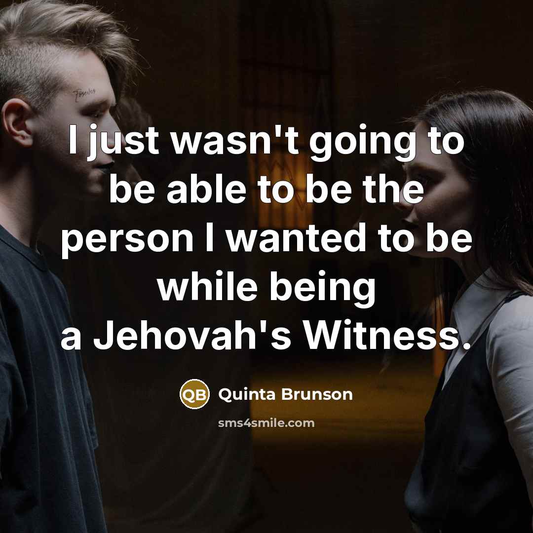 “I just wasn't going to be able to be the…” quote by Quinta Brunson
