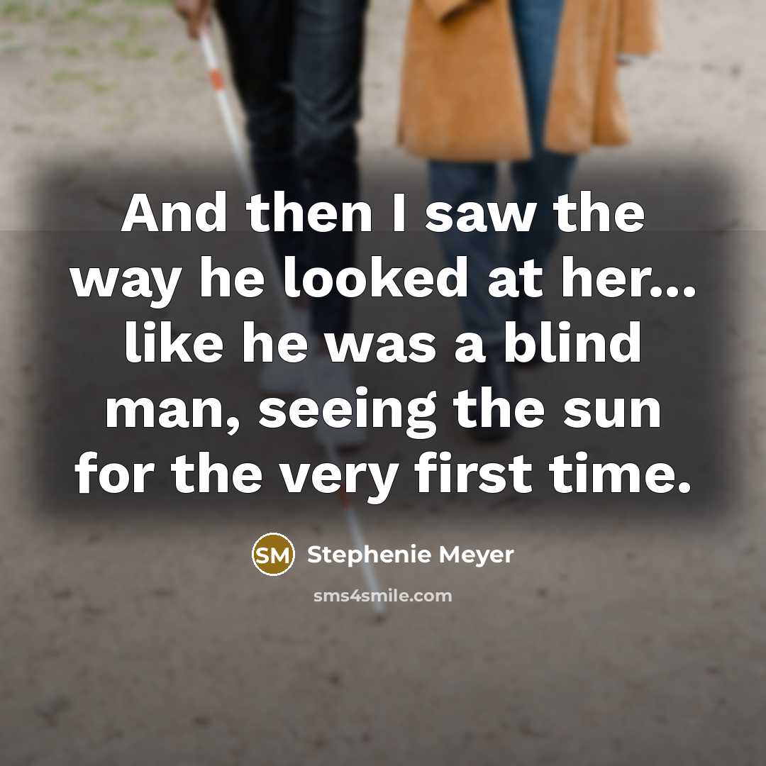 “And then I saw the way he looked at her...…” quote by Stephenie Meyer