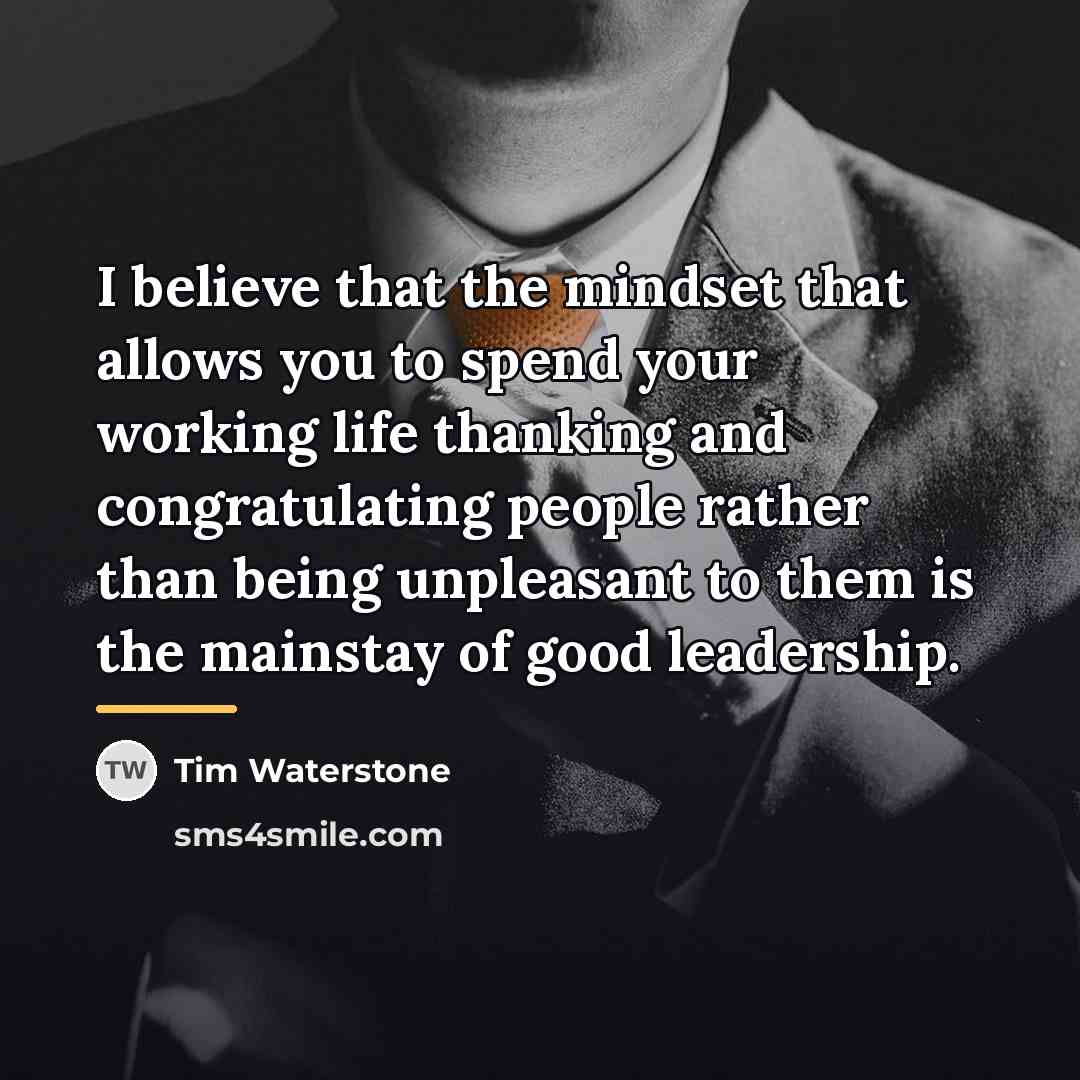 “I believe that the mindset that allows you to spend…” quote by Tim Waterstone