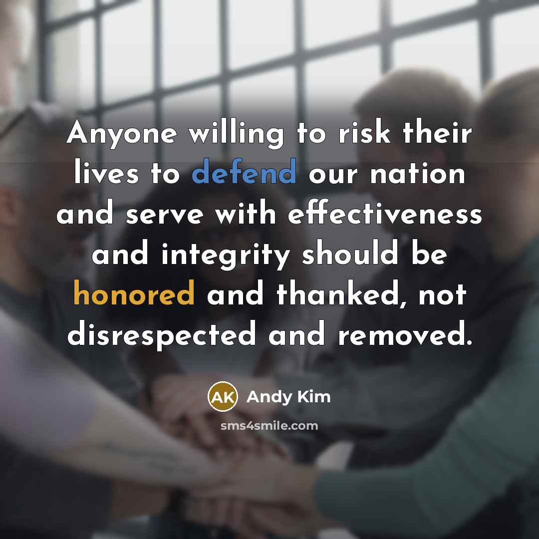 “Anyone willing to risk their lives to defend our nation…” quote by Andy Kim