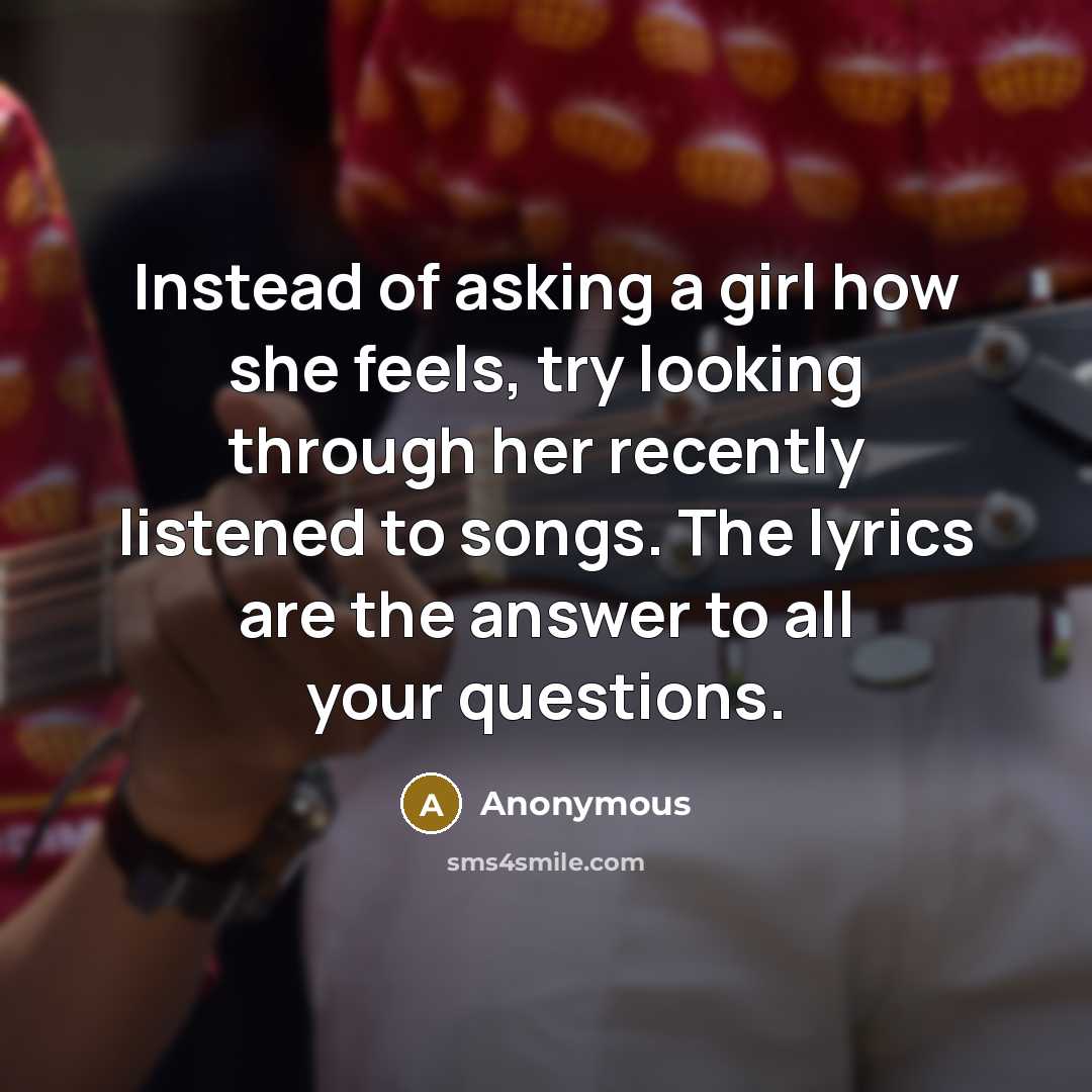 “Instead of asking a girl how she feels, try looking…” quote by Anonymous
