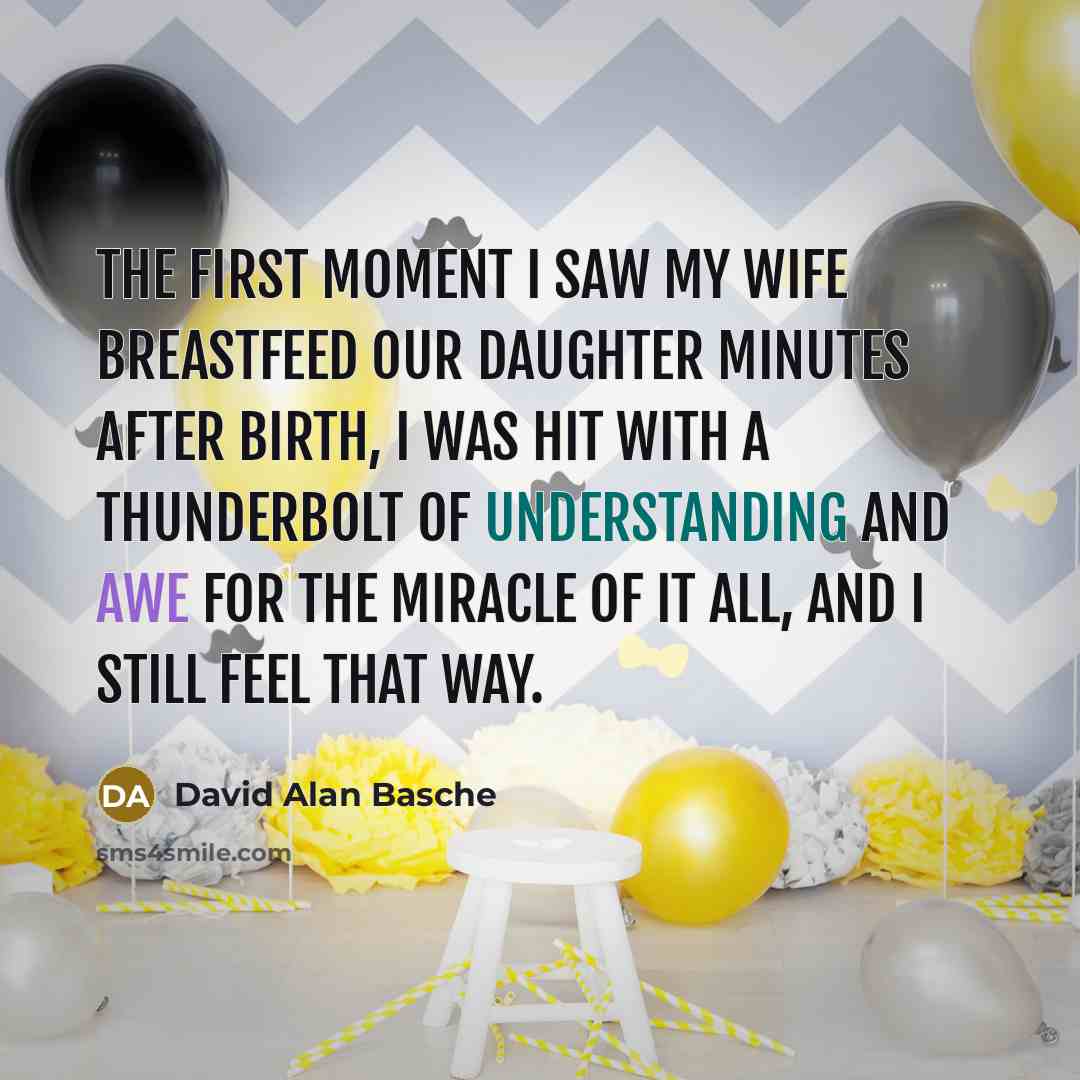 “The first moment I saw my wife breastfeed our daughter…” quote by David Alan Basche
