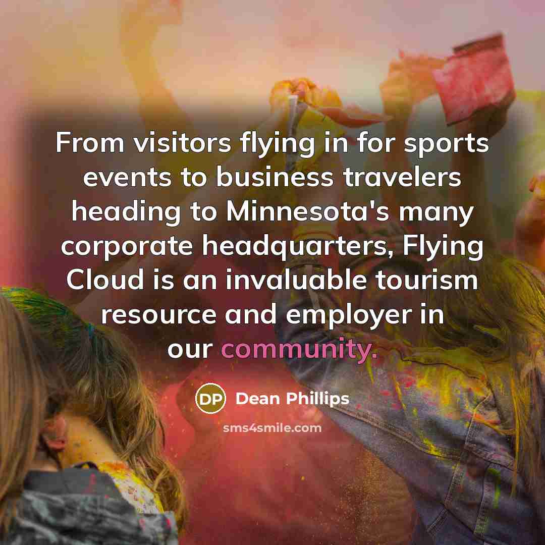 “From visitors flying in for sports events to business travelers…” quote by Dean Phillips