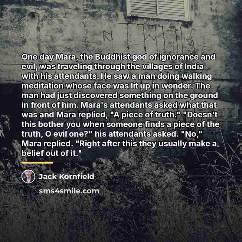 “One day Mara, the Buddhist god of ignorance and evil,…” quote by Jack Kornfield