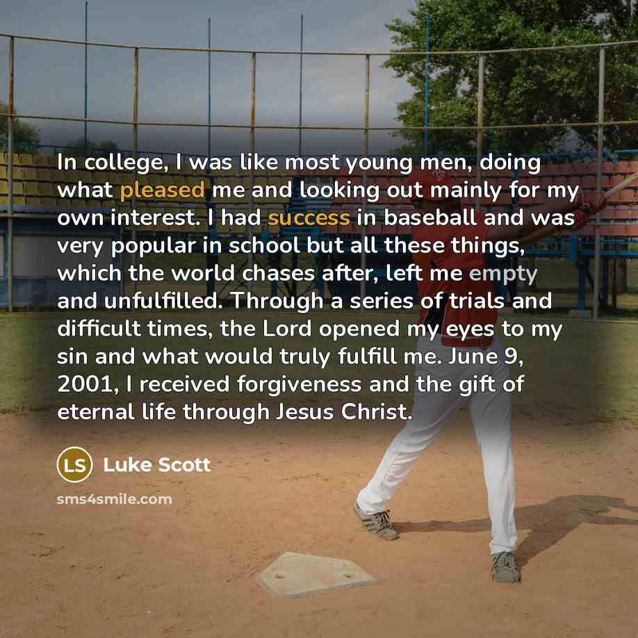 “In college, I was like most young men, doing what…” quote by Luke Scott