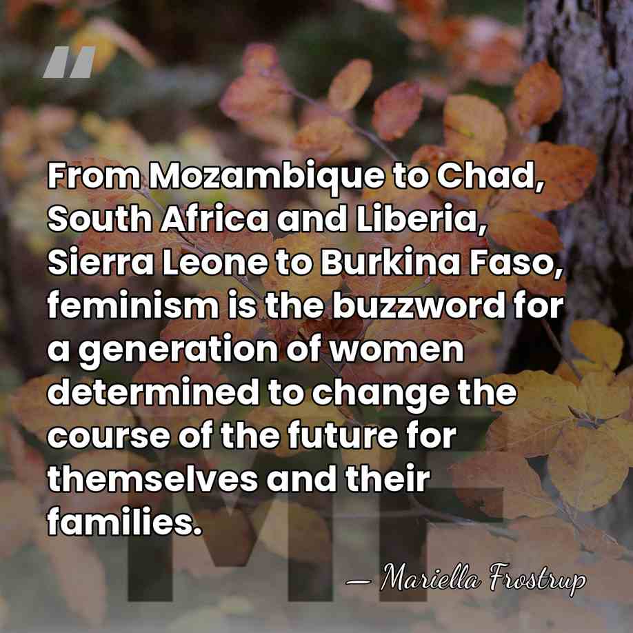From Mozambique to Chad, South Africa and Liberia, Sierra Leone to Burkina&hellip; - Mariella Frostrup
