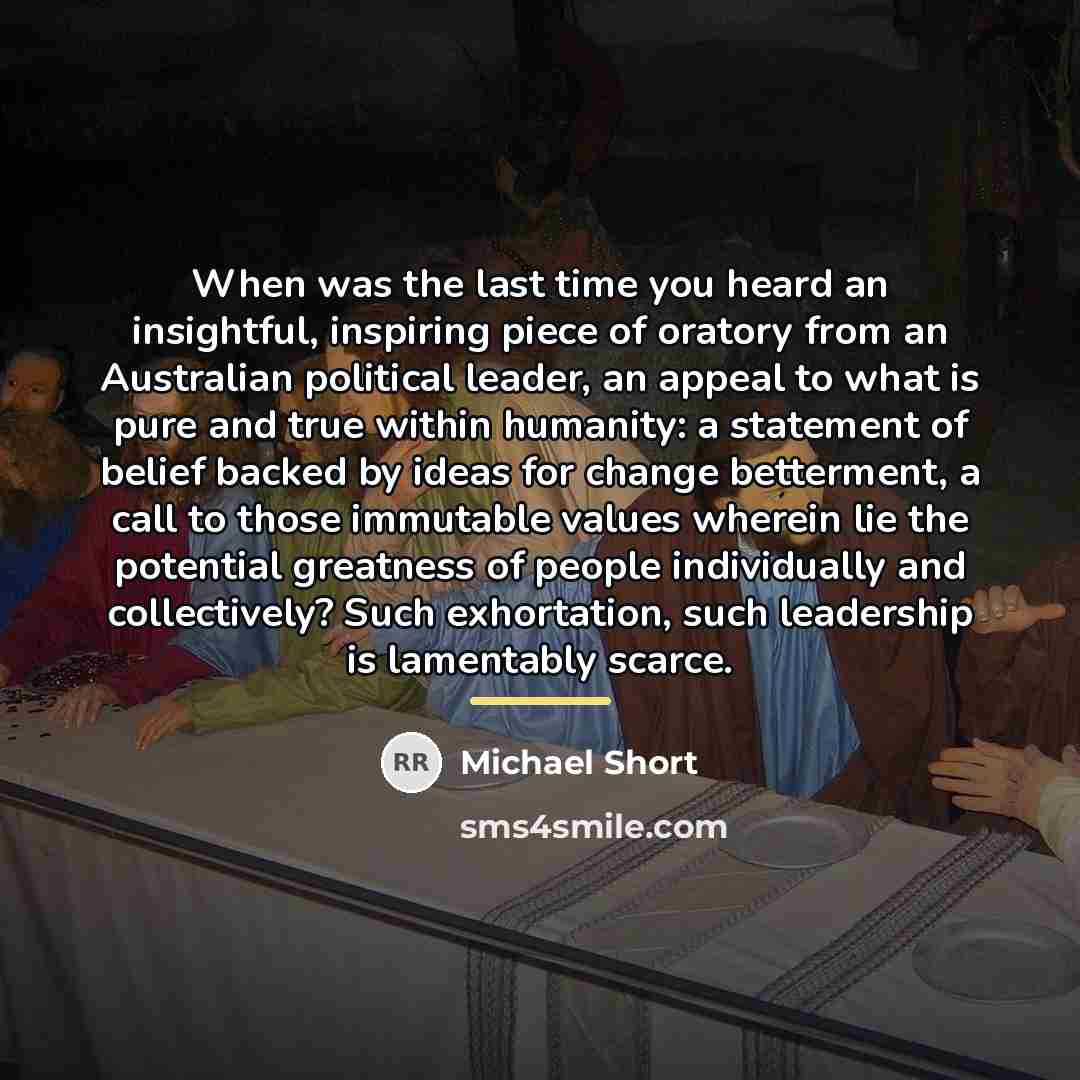 “When was the last time you heard an insightful, inspiring…” quote by Michael Short