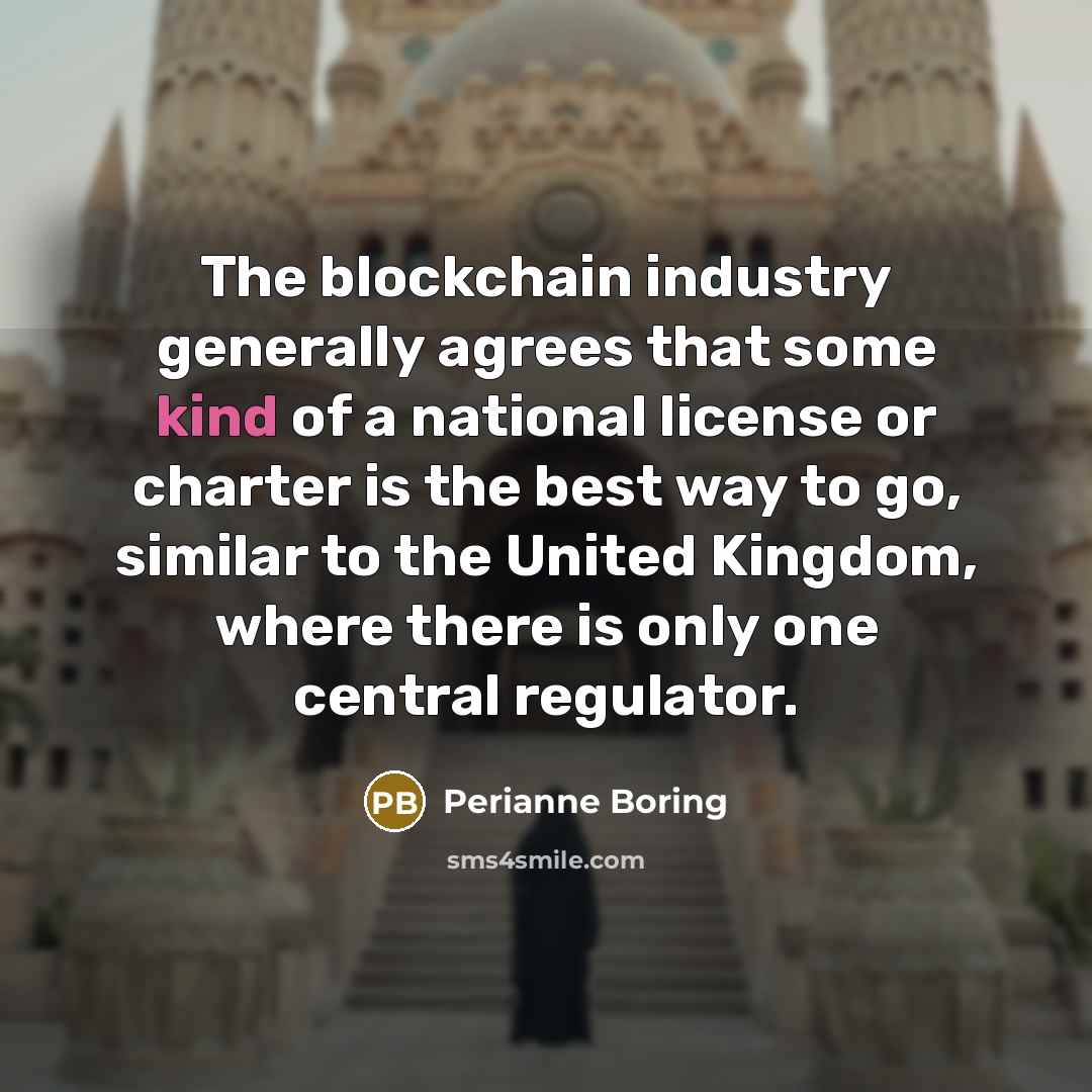 “The blockchain industry generally agrees that some kind of a…” quote by Perianne Boring