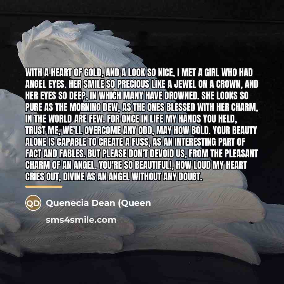 “With a heart of gold, and a look so nice,…” quote by Quenecia Dean (Queen