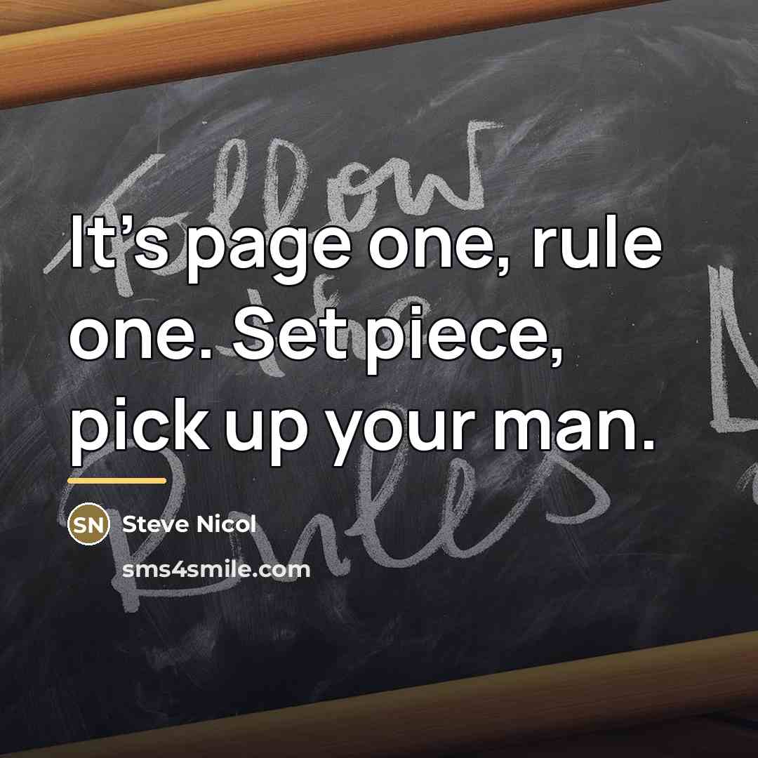 “It's page one, rule one. Set piece, pick up your…” quote by Steve Nicol