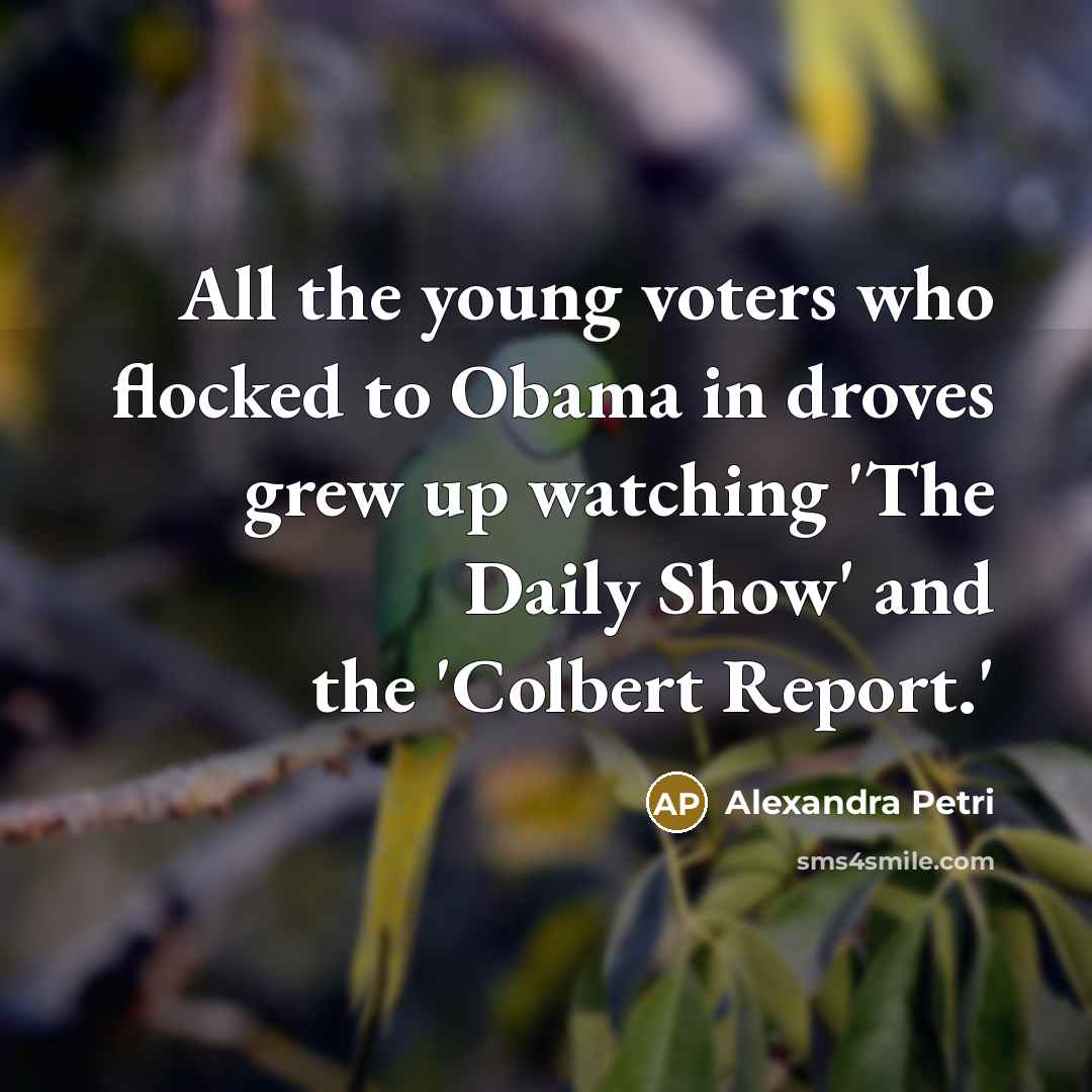 “All the young voters who flocked to Obama in droves…” quote by Alexandra Petri