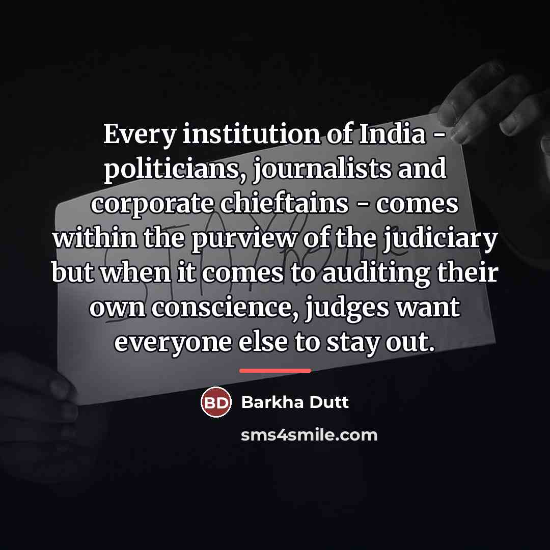 “Every institution of India - politicians, journalists and corporate chieftains…” quote by Barkha Dutt