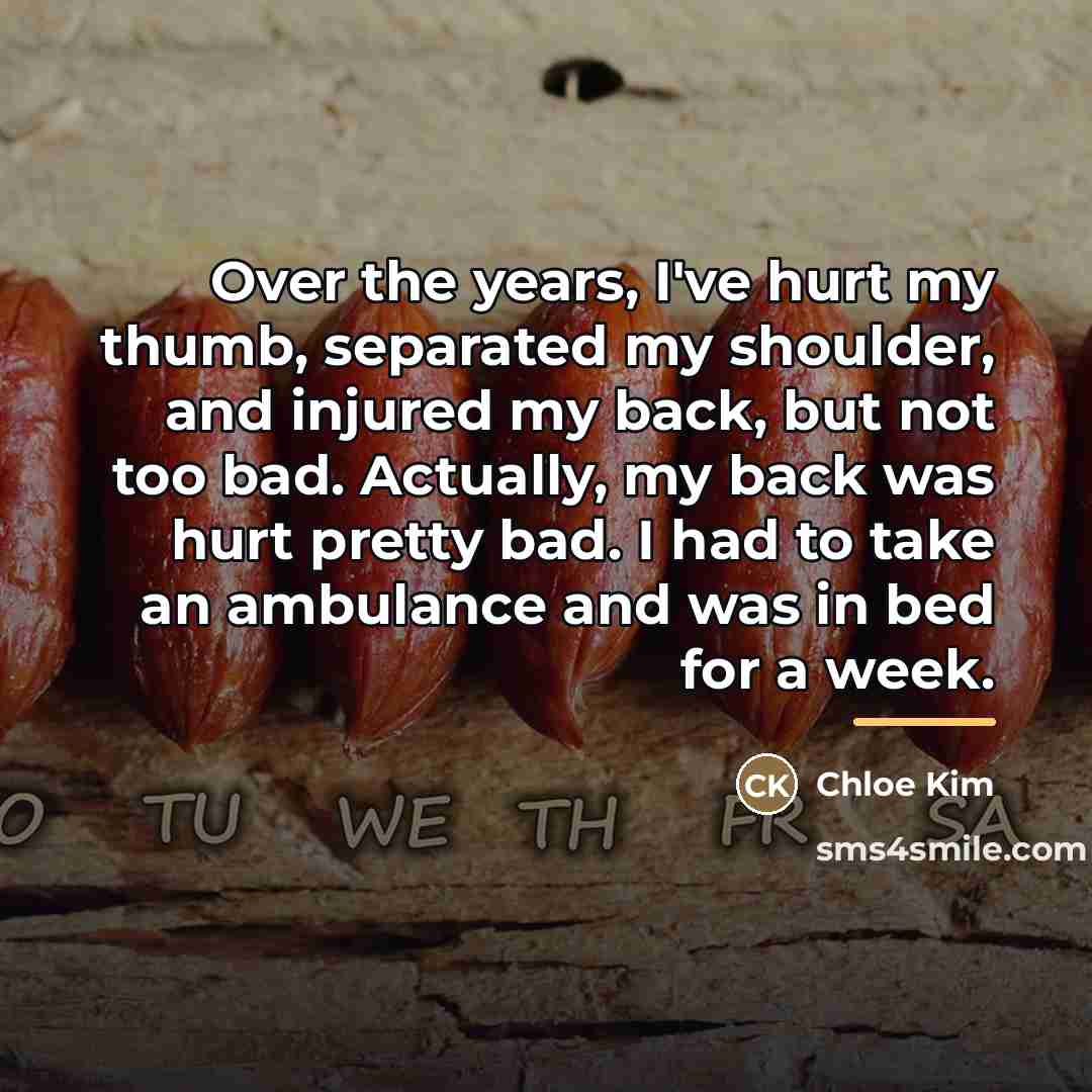 “Over the years, I've hurt my thumb, separated my shoulder,…” quote by Chloe Kim