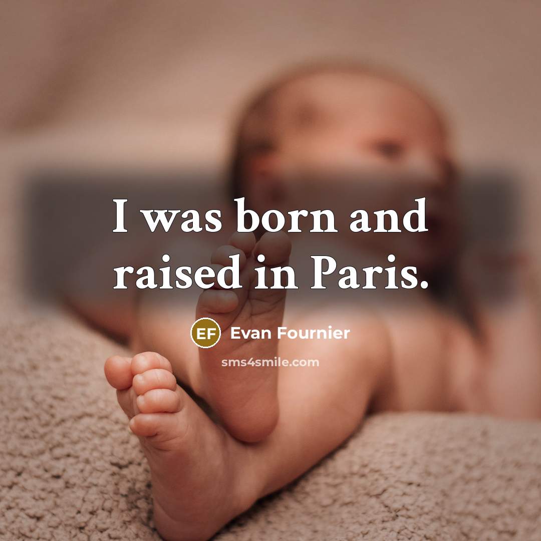 “I was born and raised in Paris.…” quote by Evan Fournier