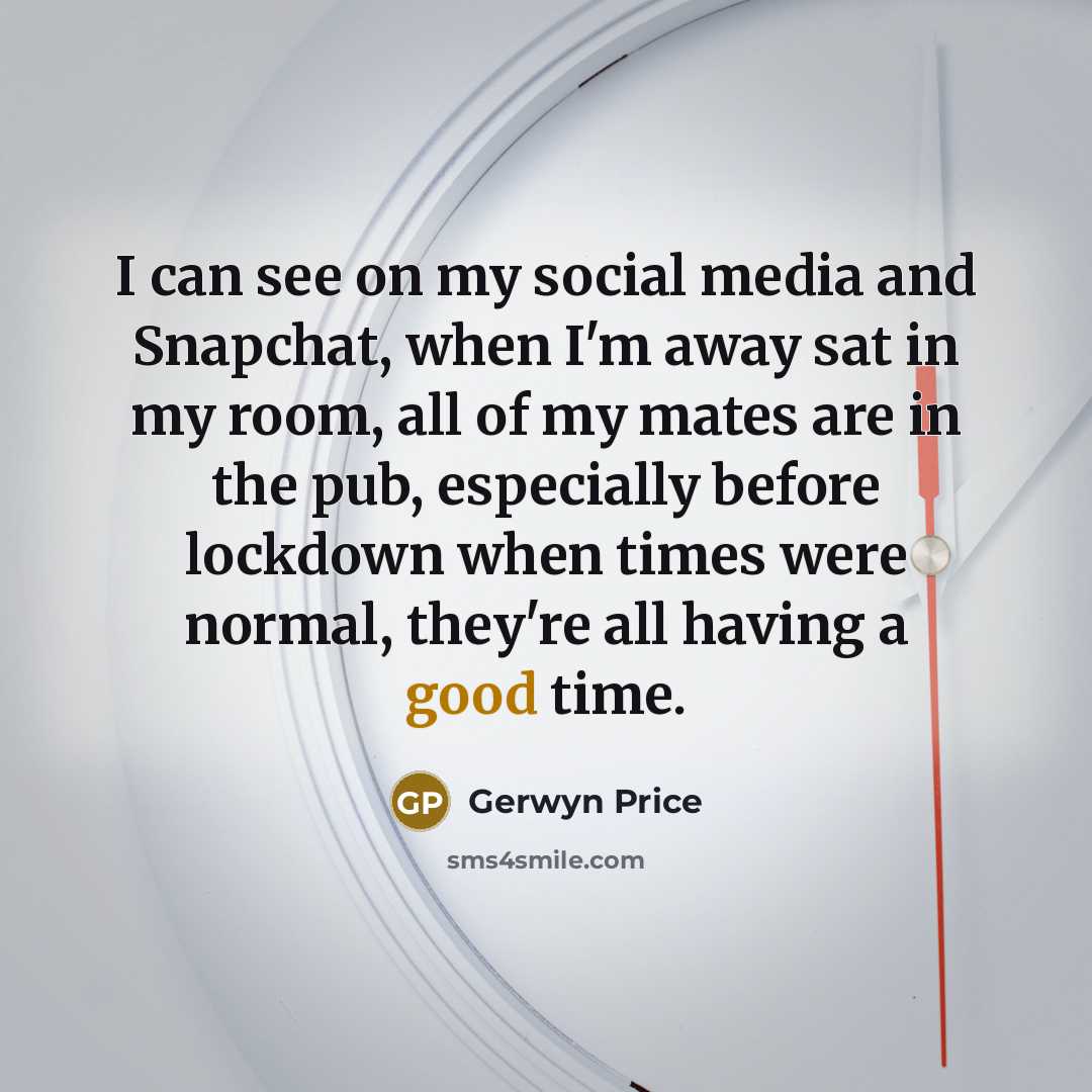 “I can see on my social media and Snapchat, when…” quote by Gerwyn Price