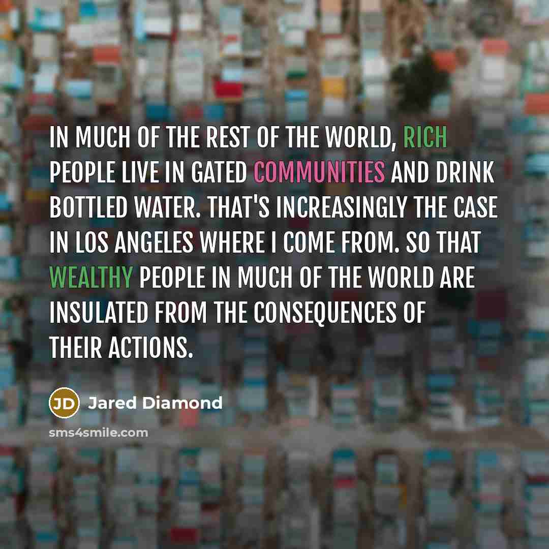 “In much of the rest of the world, rich people…” quote by Jared Diamond