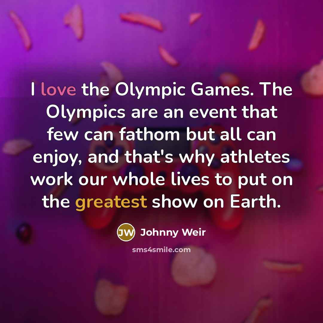 “I love the Olympic Games. The Olympics are an event…” quote by Johnny Weir