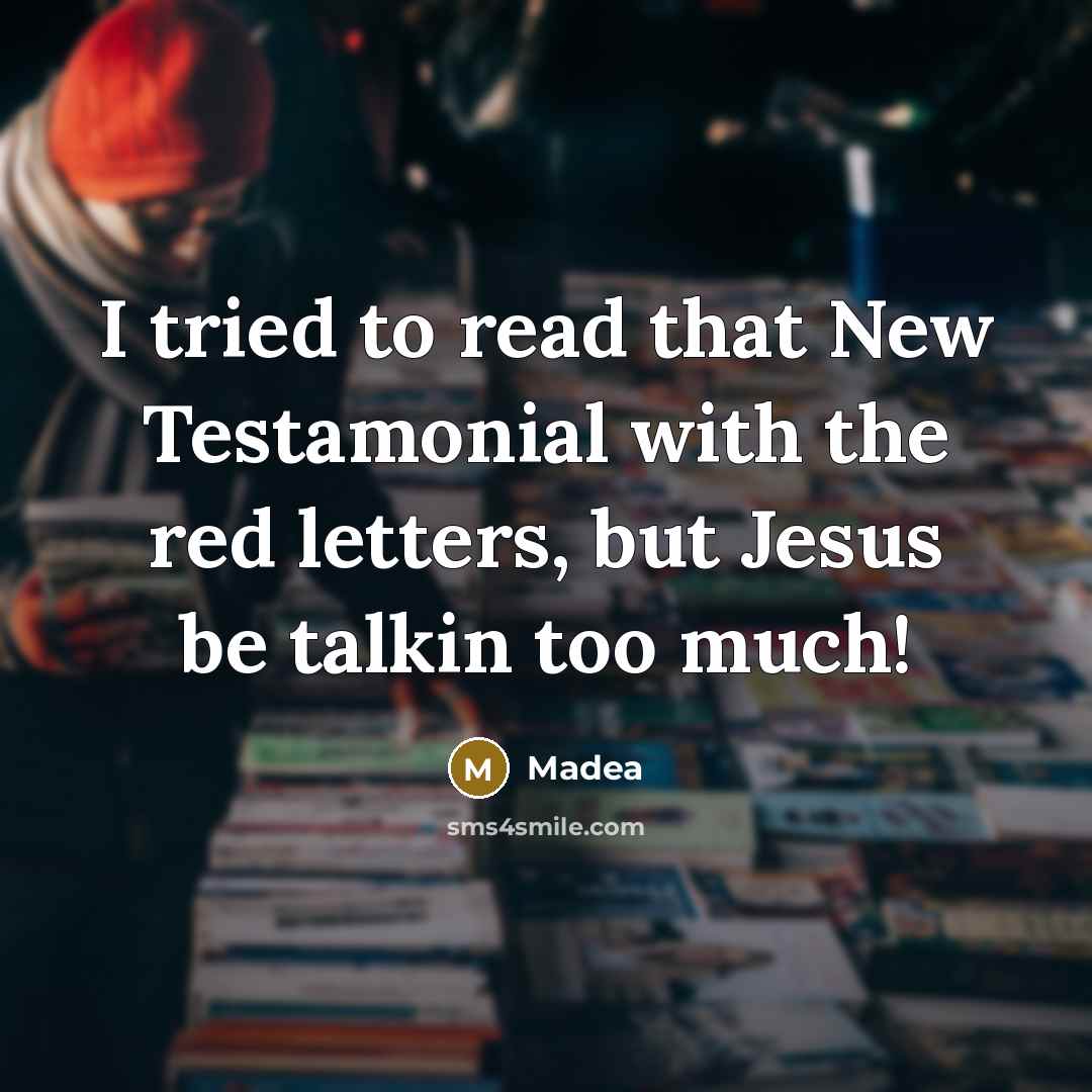 “I tried to read that New Testamonial with the red…” quote by Madea