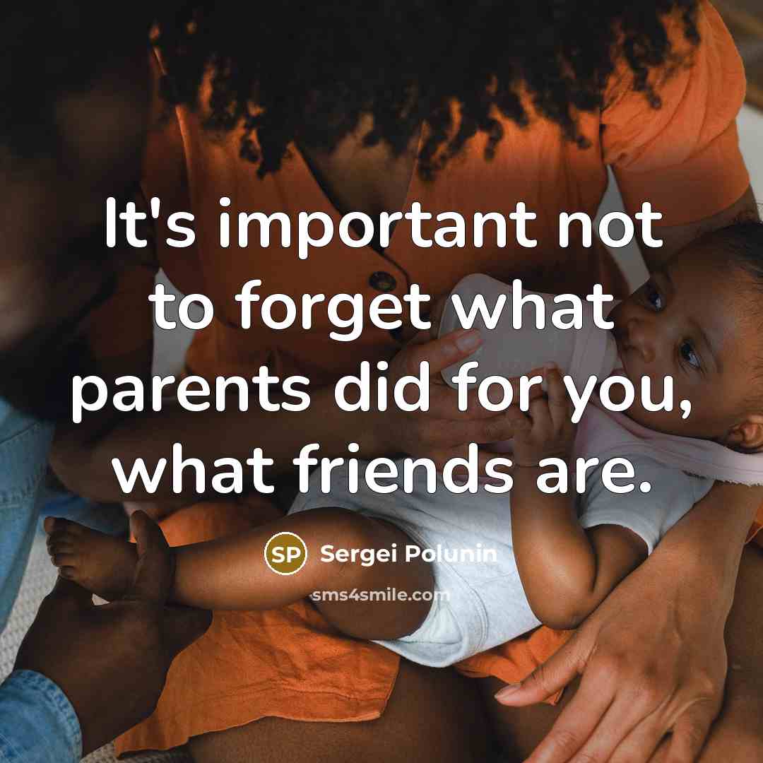 “It's important not to forget what parents did for you,…” quote by Sergei Polunin