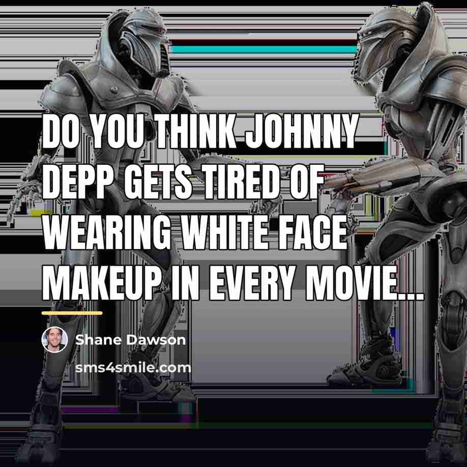 “Do you think Johnny Depp gets tired of wearing white…” quote by Shane Dawson