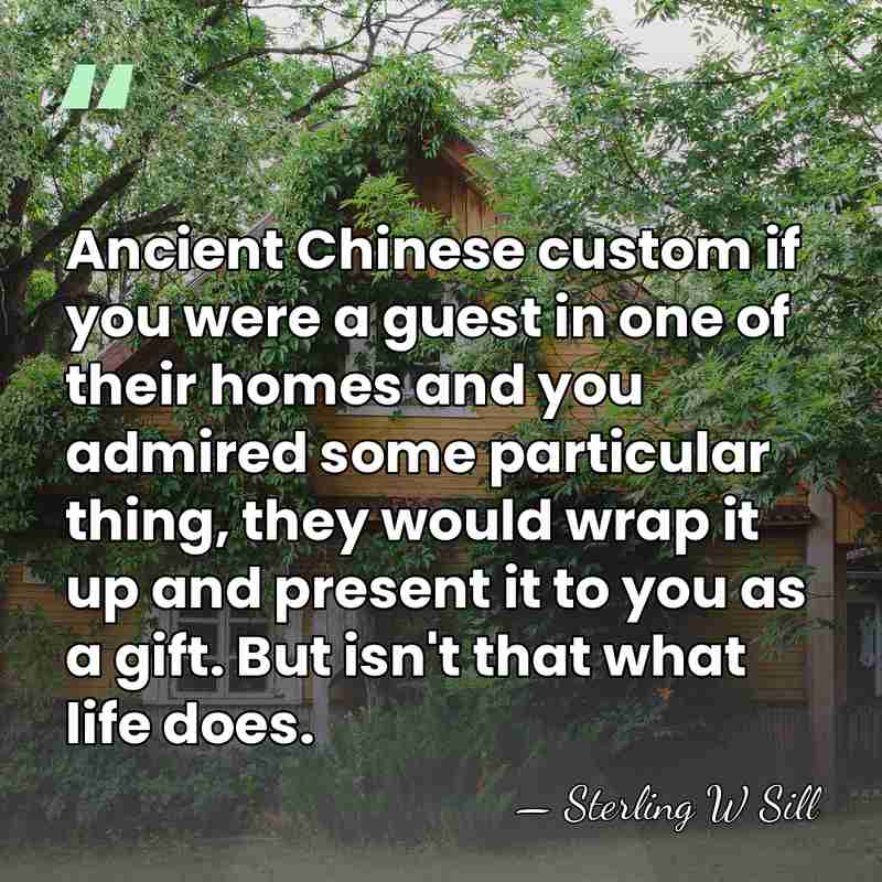 Ancient Chinese custom if you were a guest in one of their&hellip; - Sterling W Sill