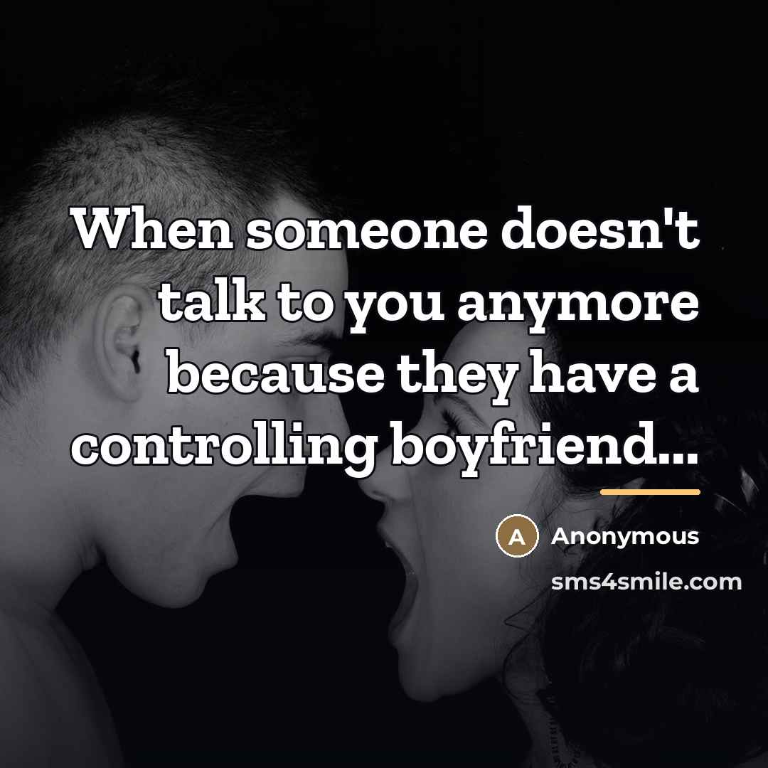 “When someone doesn't talk to you anymore because they have…” quote by Anonymous