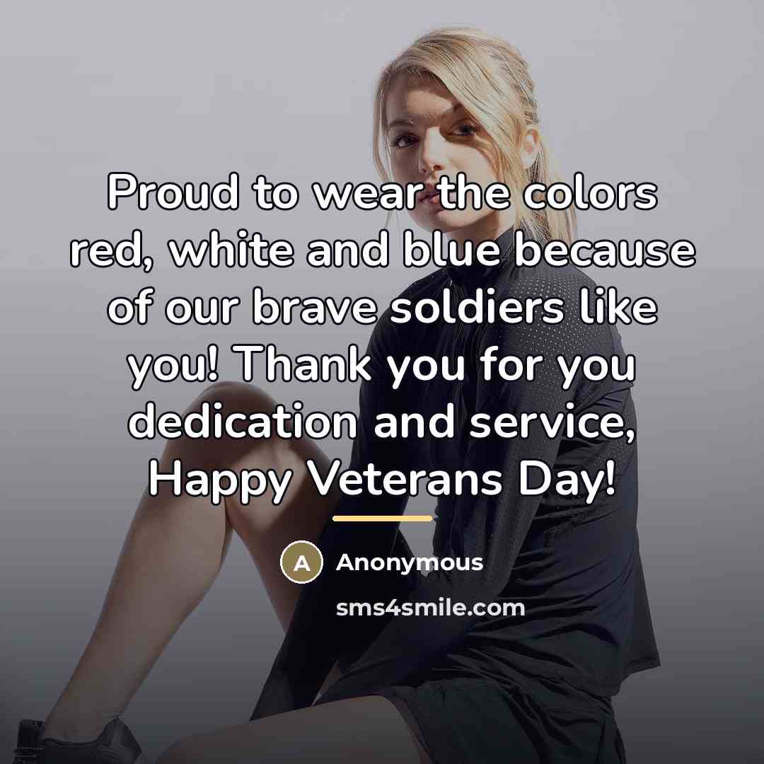 “Proud to wear the colors red, white and blue because…” quote by Anonymous