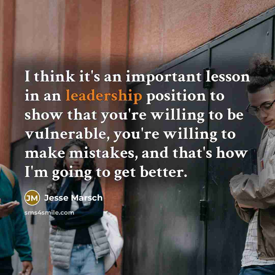 “I think it's an important lesson in an leadership position…” quote by Jesse Marsch