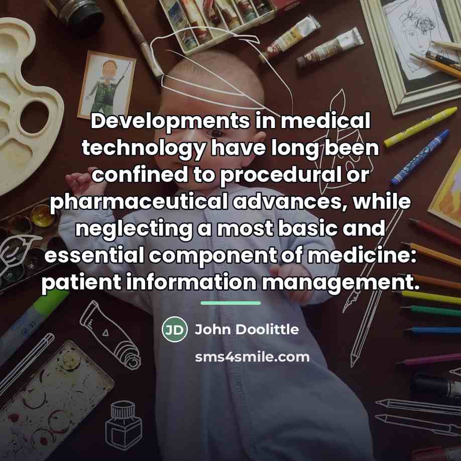 “Developments in medical technology have long been confined to procedural…” quote by John Doolittle