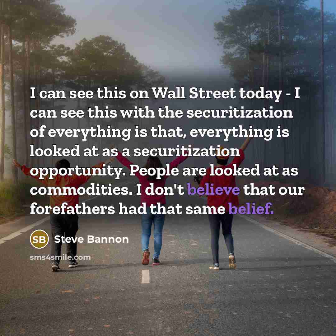 “I can see this on Wall Street today - I…” quote by Steve Bannon